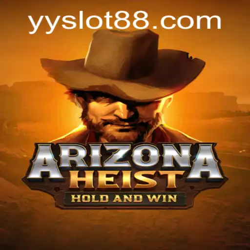 Discover the Thrills of ArizonaHeist and YY Slot