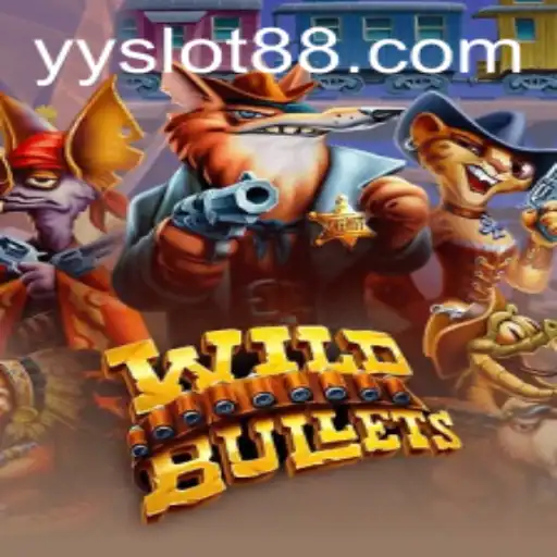 Exploring the Thrilling Reels of WildBullets: A Deep Dive into the YY Slot Experience