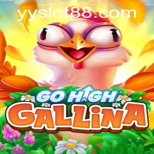 Exploring GoHighGallina: An Immersive Journey into the World of YY Slot